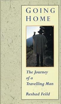 Hardcover Going Home: The Journey of a Traveling Man Book