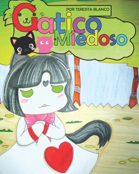 Paperback Gatico Miedoso: Vol 1 [Spanish] Book