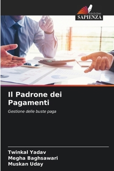 Il Padrone dei Pagamenti (Italian Edition)