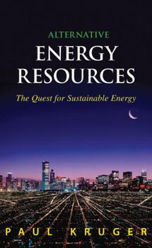 Hardcover Alternative Energy Resources: The Quest for Sustainable Energy Book