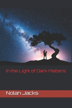 Paperback In the Light of Dark Matters Book