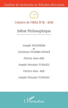 Débat philosophique: Cahiers de l'IREA n°18 (French Edition)