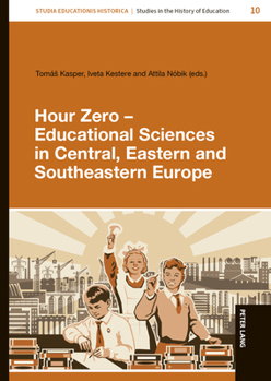 Hardcover Hour Zero - Educational Sciences in Central, Eastern and Southeastern Europe Book