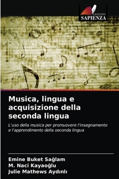 Paperback Musica, lingua e acquisizione della seconda lingua [Italian] Book