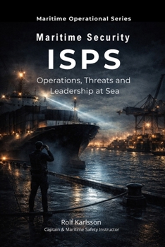 Paperback Maritime Security: Operations, Threats and Leadership at Sea Book