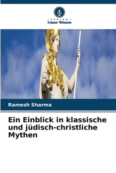 Paperback Ein Einblick in klassische und jüdisch-christliche Mythen [German] Book