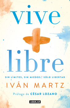 Paperback Vive + Libre / Live + Free [Spanish] Book