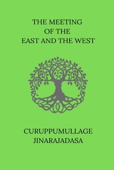 Paperback The Meeting of the East and the West Book