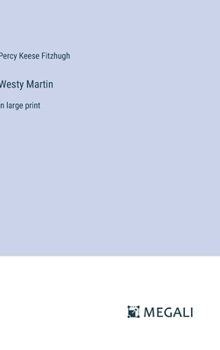 Hardcover Westy Martin: in large print Book