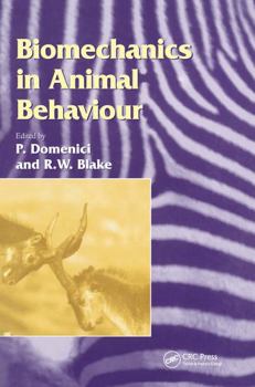 Biomechanics in Animal Behaviour (Experimental Biology Reviews) - Book  of the Society for Experimental Biology