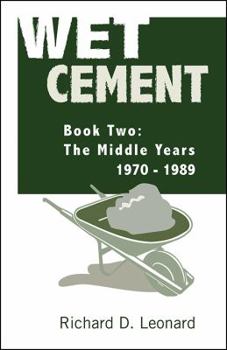 Paperback Wet Cement: The Middle Years 1970-1989 Book