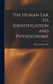Hardcover The Human ear its Identification and Physiognomy Book