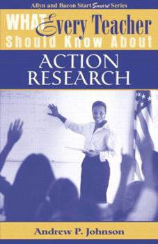 Paperback What Every Teacher Should Know about Action Research Book