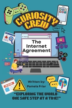 Curiosity Crew: The Internet Agreement