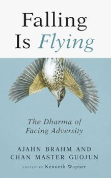 Paperback Falling Is Flying, 1: The Dharma of Facing Adversity Book