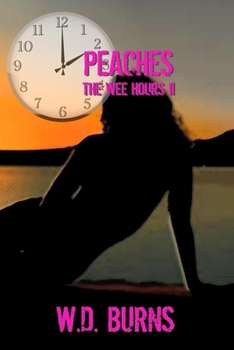 Paperback Peaches: The Wee Hours II Book