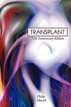 Paperback Transplant: 35th Anniversary Edition Book