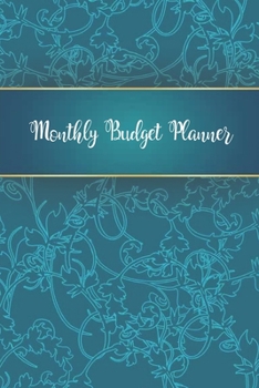 Monthly Budget Planner: Expense Finance Budget By A Year Monthly Weekly & Daily Bill Budgeting Planner And Organizer Tracker Workbook Journal | Business Money Notebook Planning Worksheets