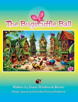 Paperback The Bugscuffle Ball Book