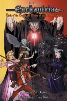 Hardcover The Land of Enchantria: Birth of the Sextet and Return of the Diamond Scepter Book