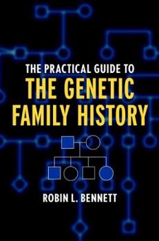 Paperback The Practical Guide to the Genetic Family History Book