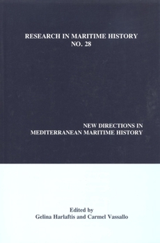 New Directions in Mediterranean Maritime History - Book  of the Research in Maritime History