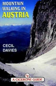 Paperback Mountain Walking in Austria: A Guide to 25 Mountain Groups in the Eastern Alps With 98 Walks Fully Described Book
