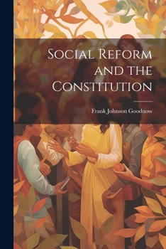 Paperback Social Reform and the Constitution Book
