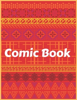 Paperback Comic Book For Adults: Draw Your Own Comics Express Your Kids Teens Talent And Creativity With This Lots of Pages Comic Sketch Notebook (8.5 Book