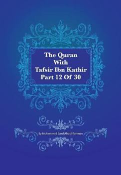 Paperback The Quran With Tafsir Ibn Kathir Part 12 of 30: Hud 006 To Yusuf 052 Book