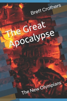 Paperback The Great Apocalypse: The New Olympians Book