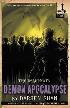 Demon Apocalypse - Book #6 of the Demonata