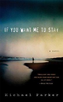 Hardcover If You Want Me to Stay Book