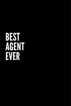 Paperback Best Agent Ever: 6X9 Inch- 100 Pages Blank Lined Journal Notebook Appreciation Gift For Any Kind Of Agent. Paperback. Birthday or Chris Book