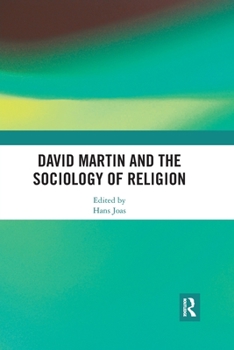 Paperback David Martin and the Sociology of Religion Book