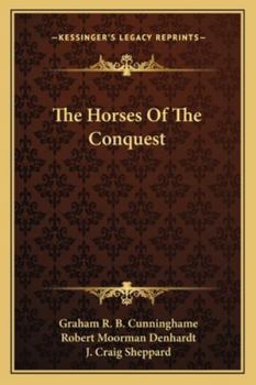 Paperback The Horses Of The Conquest Book