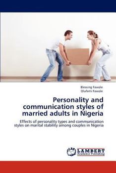 Paperback Personality and Communication Styles of Married Adults in Nigeria Book