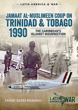 Paperback Trinidad 1990: The Caribbean's Islamist Insurrection Book