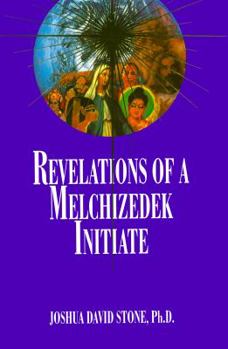 Paperback Revelations of a Melchizedek Initiate Book