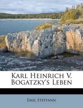 Paperback Karl Heinrich V. Bogatzky's Leben, 1845 [German] Book