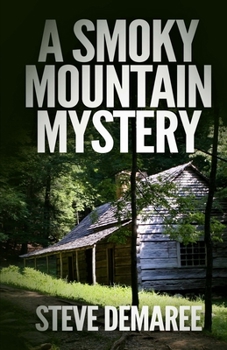 A Smoky Mountain Mystery - Book #4 of the Off the Beaten Path Mystery