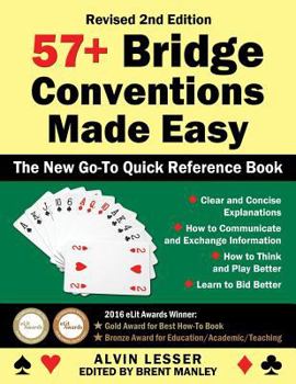 Paperback 57+ Bridge Conventions Made Easy: The New Go-To Quick Reference Book