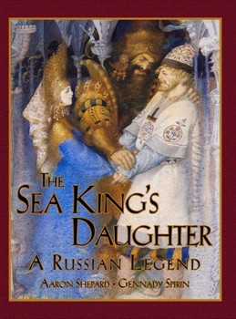 Hardcover The Sea King's Daughter: A Russian Legend (15th Anniversary Edition) Book