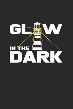 Paperback Glow in the dark: 6x9 Lighthouse - lined - ruled paper - notebook - notes Book