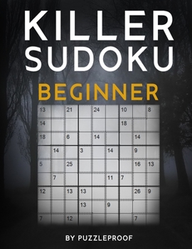 Paperback Killer Sudoku Beginner: Easy Killer Sudoku Puzzles. 2 Puzzles Per Page. Solutions Included. Book