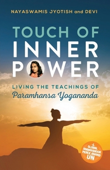 Paperback Touch of Inner Power: Living the Teachings of Paramhansa Yogananda Book