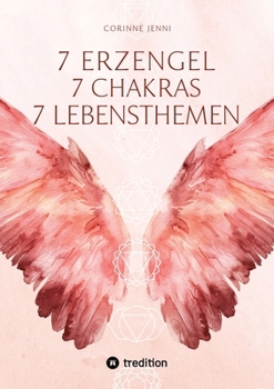 Paperback 7 Chakra 7 Erzengel 7 Lebensthemen [German] Book