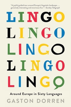 Hardcover Lingo: Around Europe in Sixty Languages Book