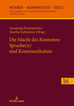 Hardcover Die Macht des Kontextes: Sprache(n) und Kommunikation [German] Book