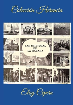 La Habana (Herencia Cultural Cubana)